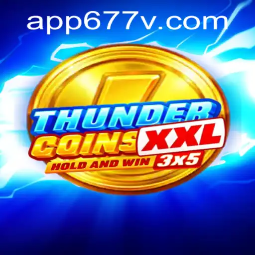 Discover the Thrilling World of ThunderCoinsXxl: Gameplay, Rules, and More