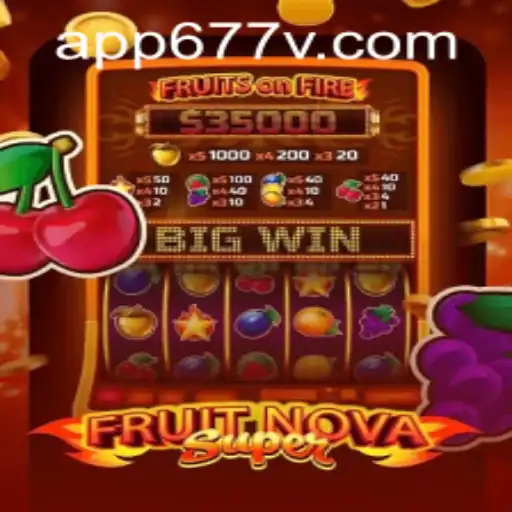 Exploring the Exciting World of FruitNovaSuper and 677v PH Login