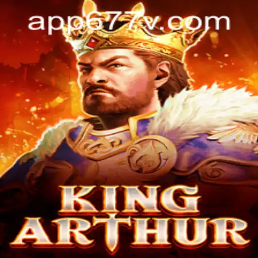 KingArthur: A Legendary Adventure Awaits with 677v PH Login