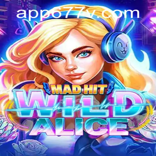 MadHitWildAlice: A Wild Adventure Awaits